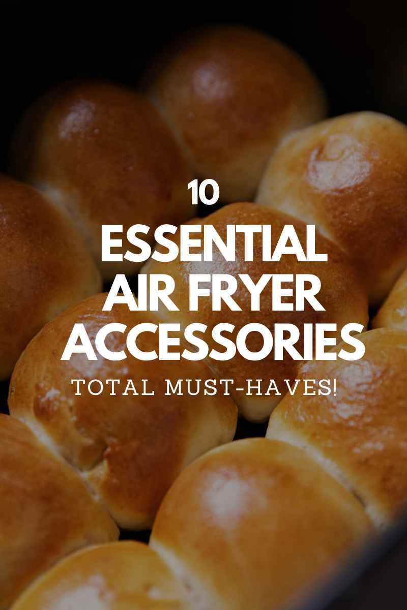 10 Essential Air Fryer Accessories