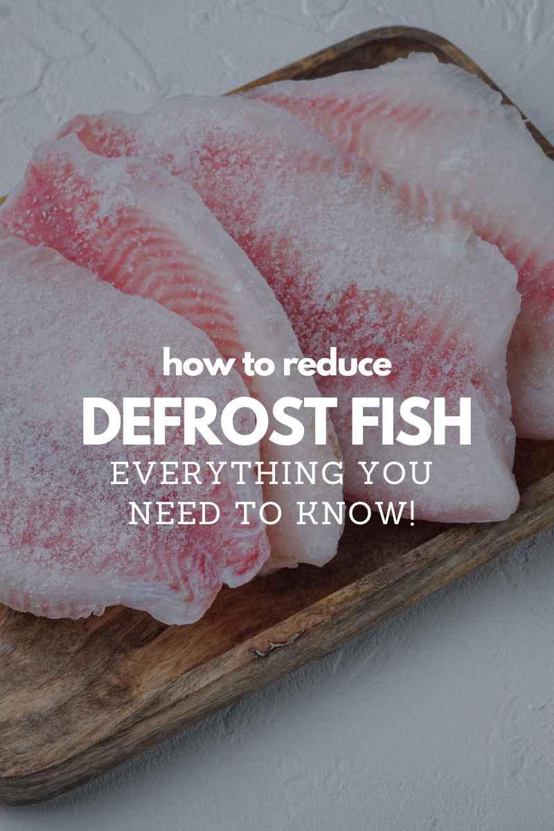 How to Defrost Fish Safely