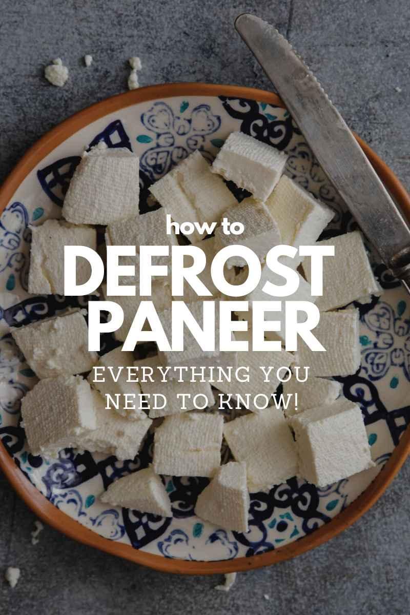 How To Defrost Paneer