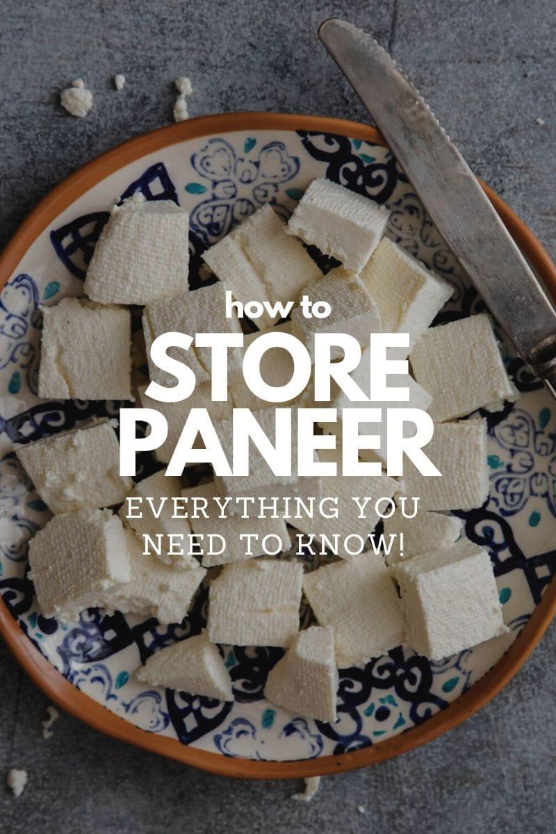 How To Store Paneer
