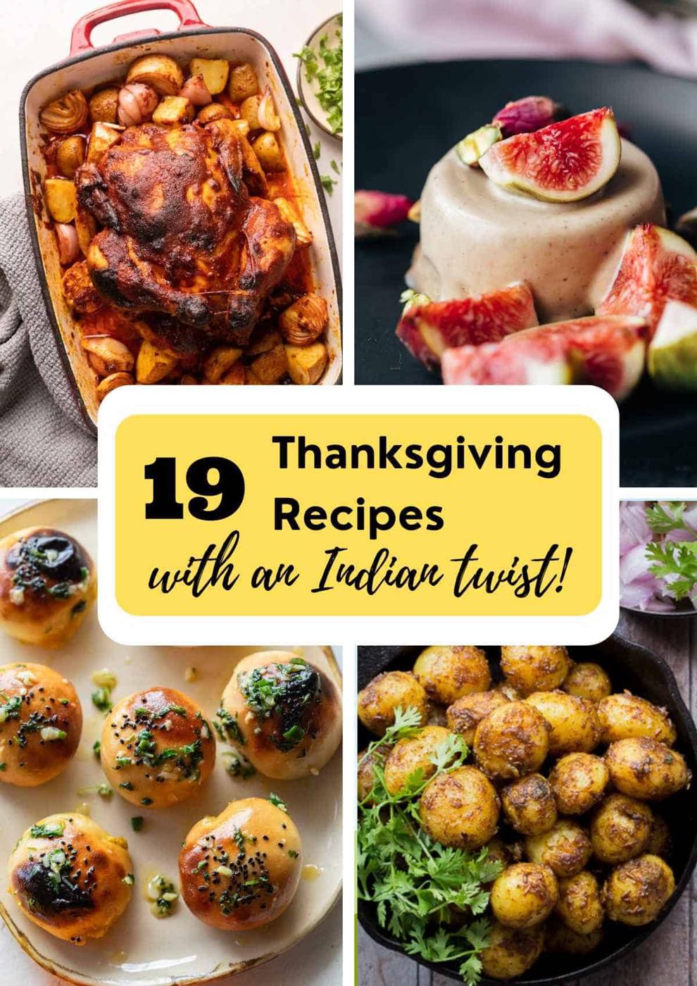 a picture collage of four indian thanksgiving dishes with text overlay
