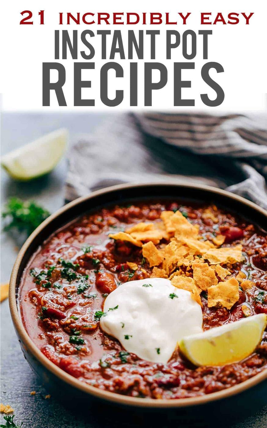 21 Instant Pot Recipes for every Mealtime!