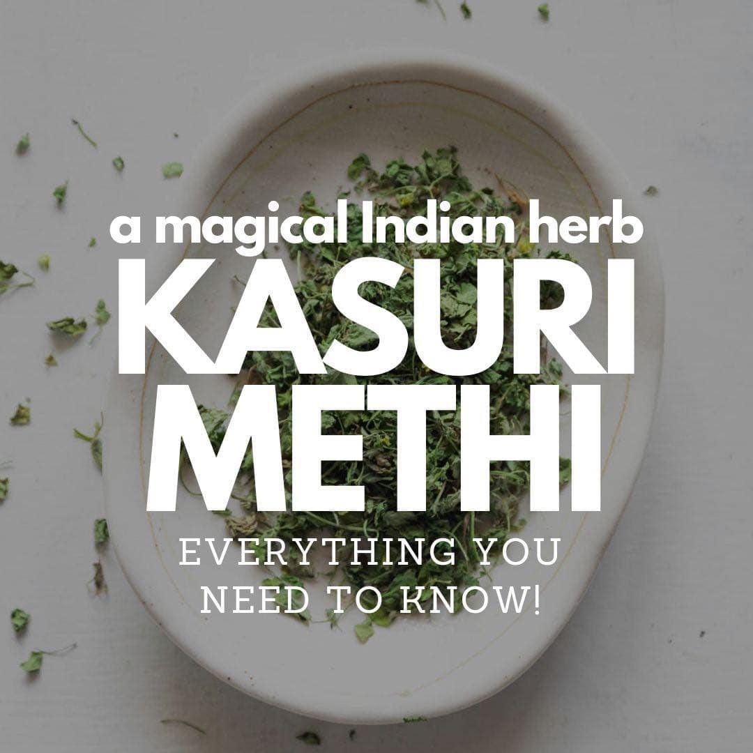 Kasuri Methi | What is it and how to use it?