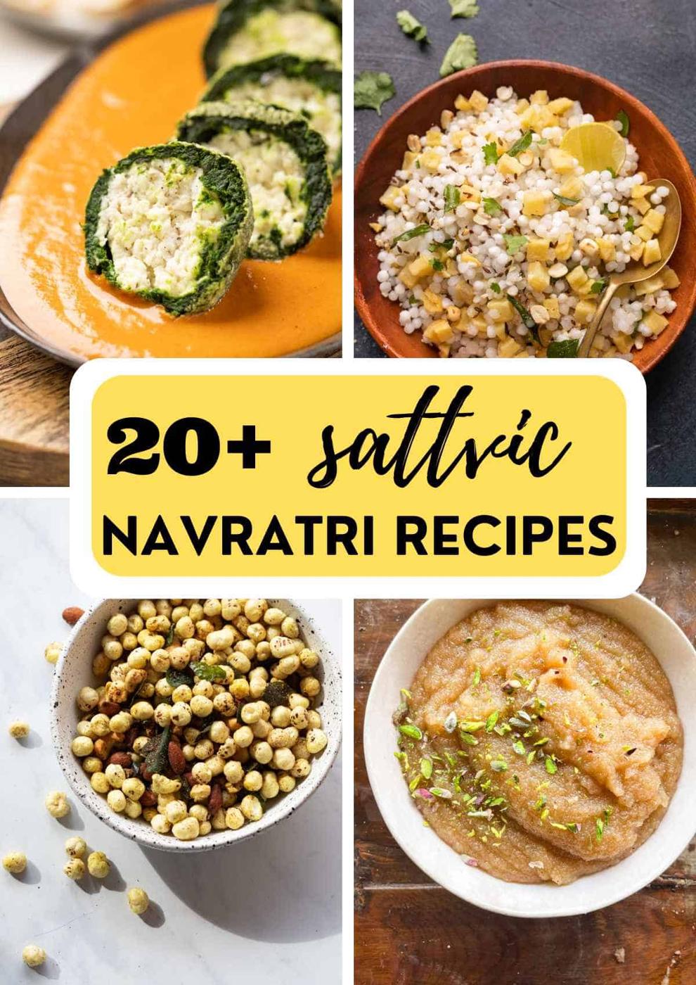 20+Sattvic Navratri Recipes