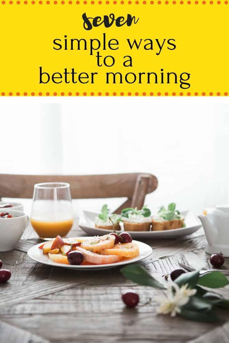 7 simple ways to a better morning