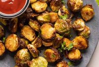 Air Fried Sweet Heat Brussel Sprouts