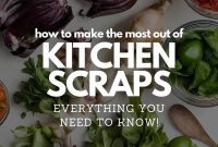 Kitchen Scraps: Turn Waste into Worth