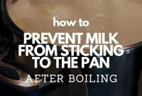 Stop Milk From Sticking to Your Pan