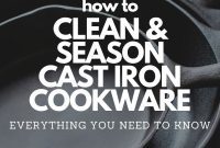 Revive Your Cast Iron: Cleaning and Seasoning Secrets