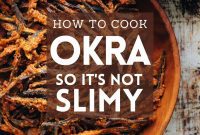 Achieve Perfect Okra: No Slime, Every Time