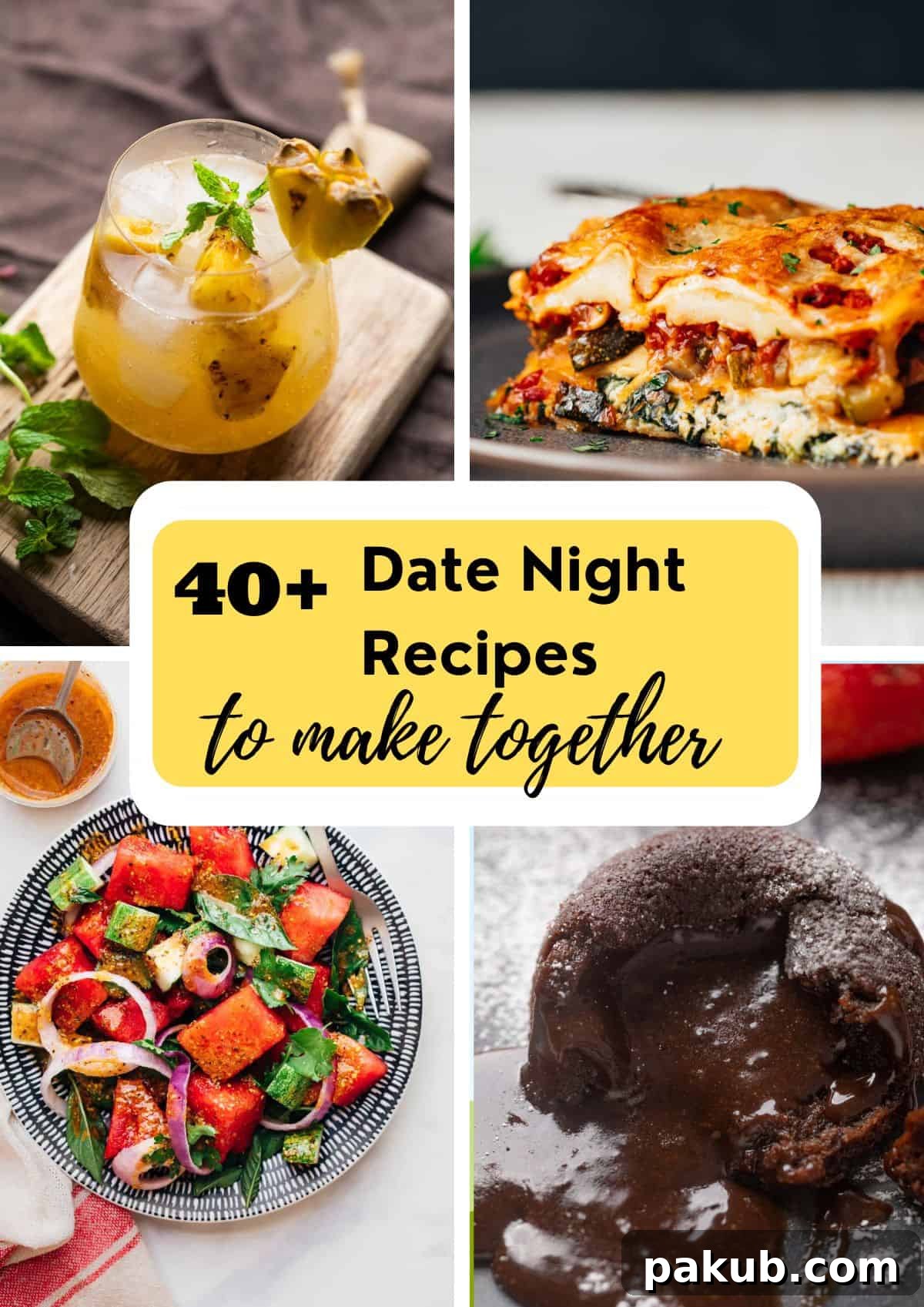 Whip Up Romance: 40+ Date Night Recipes to Share 2 A picture collage of 4 date night recipes with text overlay, including appetizers, main dishes, and desserts, perfect for a romantic evening at home